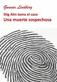 Produktbild: Una muerte sospechosa (Nueve casos para Stig Alm, #1)