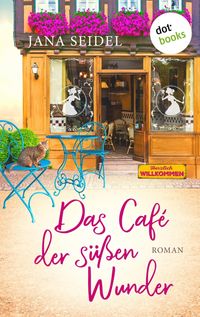 Produktbild: Das Caf&eacute; der s&uuml;&szlig;en Wunder