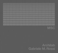 Produktbild: Archilab : MSC, Gabriele M. Rossi
