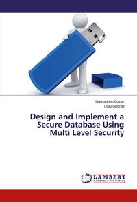 Produktbild: Design and Implement a Secure Database Using Multi Level Security