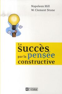 Produktbild: Le succ&egrave;s par la pens&eacute;e constructive