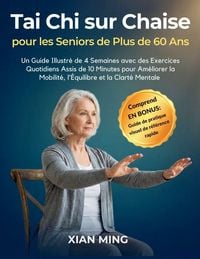 Produktbild: Tai Chi sur Chaise pour les Seniors de Plus de 60 Ans