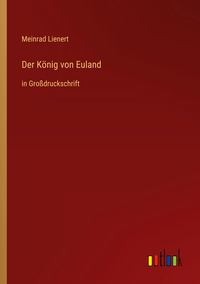 Produktbild: Der K&ouml;nig von Euland
