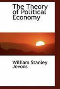 Produktbild: The Theory of Political Economy