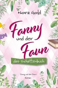 Produktbild: Fanny und der Faun - Das Schattenbuch