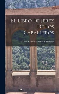 Produktbild: El Libro De Jerez De Los Caballeros