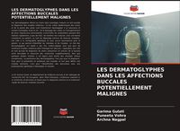 Produktbild: Les Dermatoglyphes Dans Les Affections Buccales Potentiellement Malignes