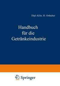 Produktbild: Handbuch f&uuml;r die Getr&auml;nkeindustrie