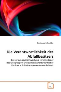 Produktbild: Schneider, S: Verantwortlichkeit des Abfallbesitzers