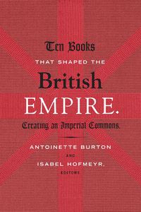 Produktbild: Ten Books That Shaped the British Empire