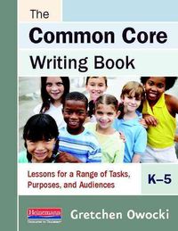 Produktbild: The Common Core Writing Book, K-5