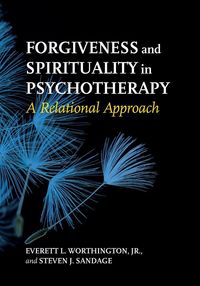 Produktbild: Forgiveness and Spirituality in Psychotherapy