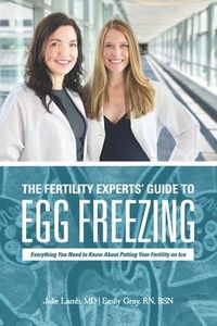 Produktbild: The Fertility Experts' Guide to Egg Freezing