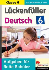 Produktbild: L&uuml;ckenf&uuml;ller Deutsch / Klasse 6