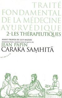 Produktbild: Caraka Samhita Traite Fondamental de la Medecine Ayurvedique Tome 2: