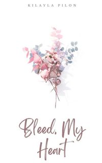 Produktbild: Bleed, My Heart