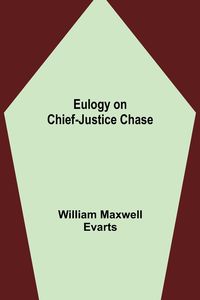Produktbild: Eulogy on Chief-Justice Chase