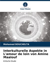 Produktbild: Interkulturelle Aspekte in L'amour de loin von Amine Maalouf