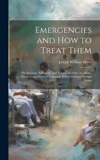 Produktbild: Emergencies and How to Treat Them