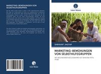 Produktbild: MARKETING-BEM&Uuml;HUNGEN VON SELBSTHILFEGRUPPEN