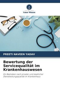 Produktbild: Bewertung der Servicequalit&auml;t im Krankenhauswesen