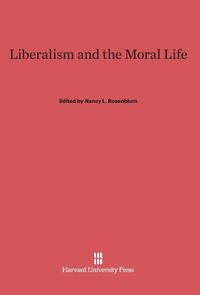 Produktbild: Liberalism and the Moral Life