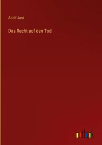 Produktbild: Das Recht auf den Tod