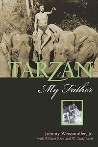 Produktbild: Weissmuller Jr, J: Tarzan, My Father
