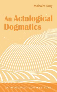Produktbild: An Actological Dogmatics