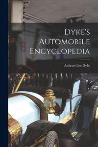 Produktbild: Dyke's Automobile Encyclopedia