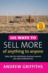 Produktbild: 101 Ways To Sell More Of Anyth