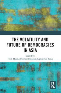 Produktbild: The Volatility and Future of Democracies in Asia