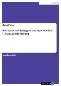 Produktbild: Konzepte und Strategien der individuellen Gesundheitsf&ouml;rderung