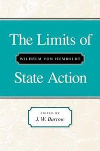 Bild vom Artikel The Limits of State Action vom Autor Wilhelm Humboldt