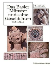 Bild vom Artikel Das Basler Münster und seine Geschichten vom Autor Oswald Inglin