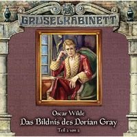 Bild vom Artikel Das Bildnis des Dorian Gray (Folge 2 von 2) vom Autor Oscar Wilde
