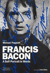 Produktbild: Francis Bacon: A Self-Portrait in Words