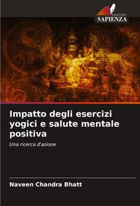 Produktbild: Impatto degli esercizi yogici e salute mentale positiva