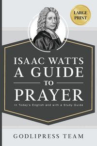Produktbild: Isaac Watts A Guide to Prayer