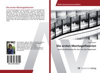 Produktbild: Die ersten Montagetheorien