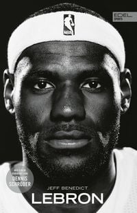 Produktbild: LEBRON - Die gro&szlig;e Biografie des NBA-Superstars