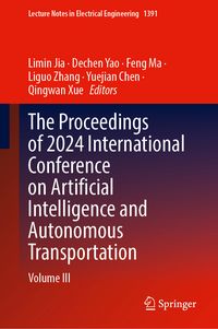 Produktbild: The Proceedings of 2024 International Conference on Artificial Intelligence and Autonomous Transportation