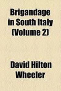 Produktbild: Brigandage in South Italy (Volume 2)