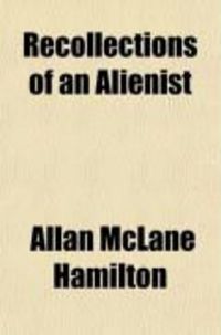 Produktbild: Recollections of an Alienist, Personal and Professional