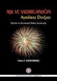Produktbild: Ask ve Saldirganligin Ayrilmaz Dogasi