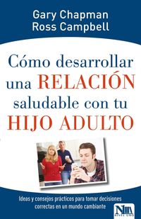 Produktbild: C&oacute;mo Desarrollar Relaci&oacute;n Saludable Con Hijo Adulto