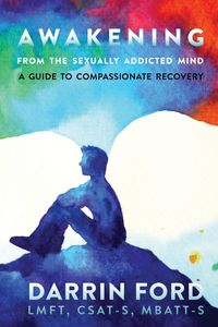 Produktbild: Awakening from the Sexually Addictive Mind