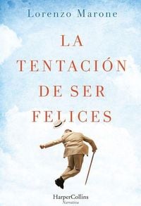 Produktbild: La Tentaci&oacute;n de Ser Felices (the Temptation to Be Happy)