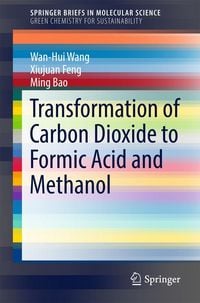 Produktbild: Transformation of Carbon Dioxide to Formic Acid and Methanol
