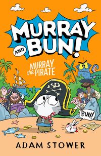 Produktbild: Murray and Bun (3) - Murray the Pirate